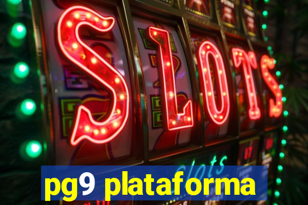 pg9 plataforma